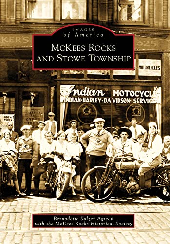 9780738564715: McKees Rocks and Stowe Township (Images of America)