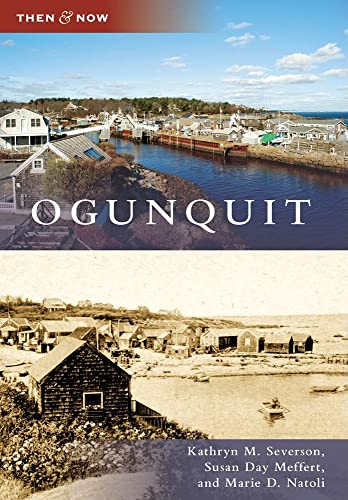 Beispielbild fr Ogunquit (Then and Now) zum Verkauf von SecondSale