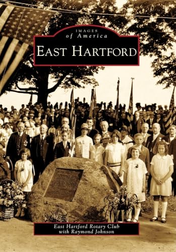 Beispielbild fr East Hartford (Images of America) zum Verkauf von SecondSale