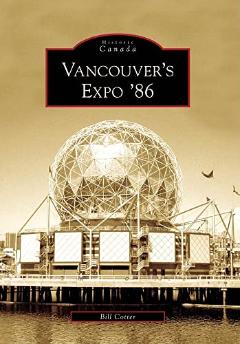 Beispielbild fr Vancouver's Expo '86 zum Verkauf von Better World Books