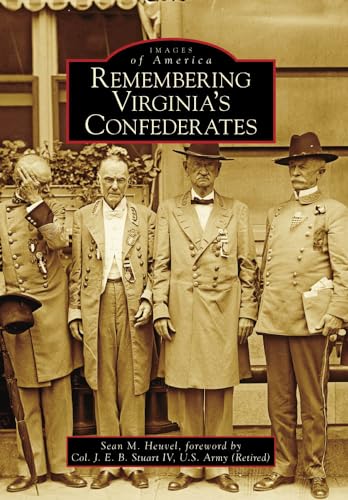 Stock image for Remembering Virginia's Confederates (Images of America) for sale by GF Books, Inc.