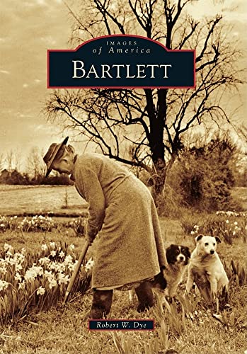 Stock image for Bartlett for sale by ThriftBooks-Dallas