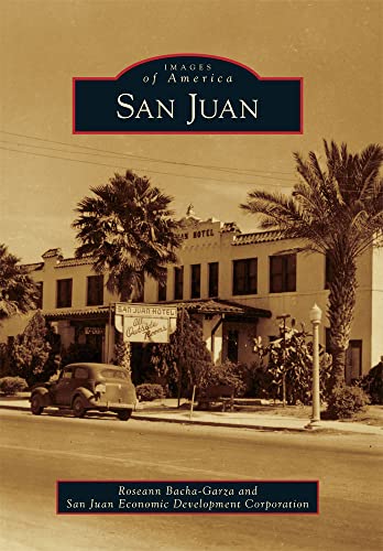 Imagen de archivo de San Juan (Images of America) a la venta por HPB-Ruby