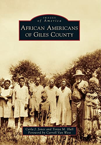 African Americans of Giles County (Images of America)