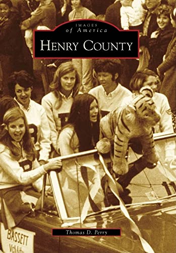 Stock image for Henry County (Images of America) for sale by Red's Corner LLC