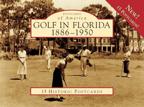 9780738567631: Golf in Florida:: 1886-1950 (Postcards of America)