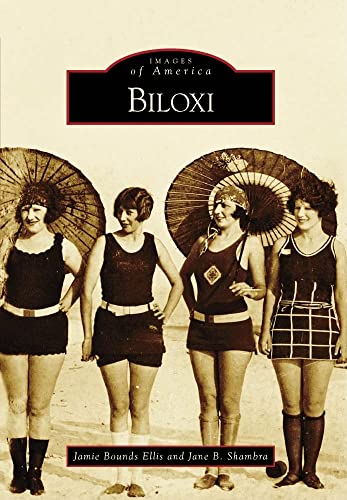 Beispielbild fr Biloxi (Images of America) zum Verkauf von Your Online Bookstore