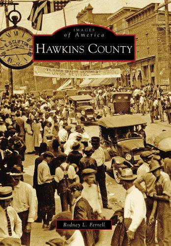 Beispielbild fr Hawkins County (Images of America) zum Verkauf von BooksRun