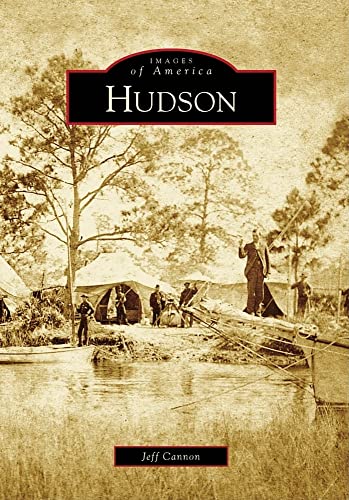 Stock image for Hudson (Images of America) for sale by SecondSale