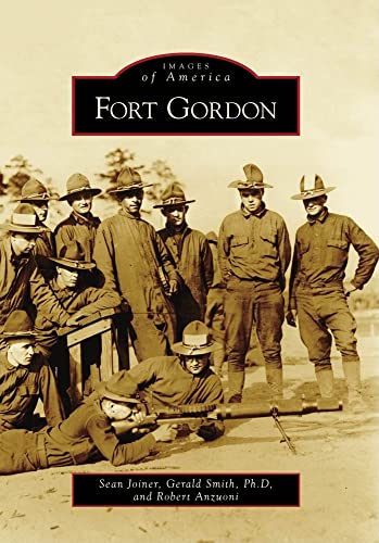 Stock image for Fort Gordon (Images of America) for sale by Half Price Books Inc.