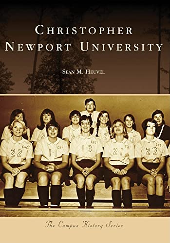 Stock image for Christopher Newport University (Campus History) for sale by SecondSale