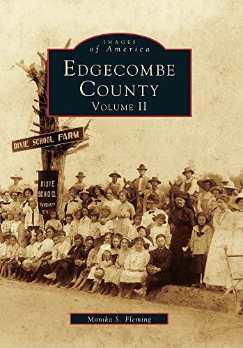9780738568799: Edgecombe County, Volume II: 2 (Images of America)