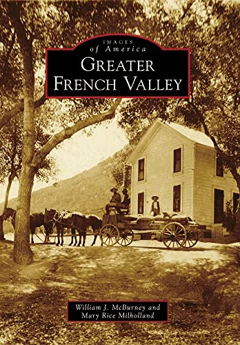 Beispielbild fr Greater French Valley (Images of America) zum Verkauf von SecondSale