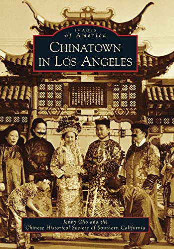 Beispielbild fr Chinatown in Los Angeles (CA) (Images of America) zum Verkauf von Books From California