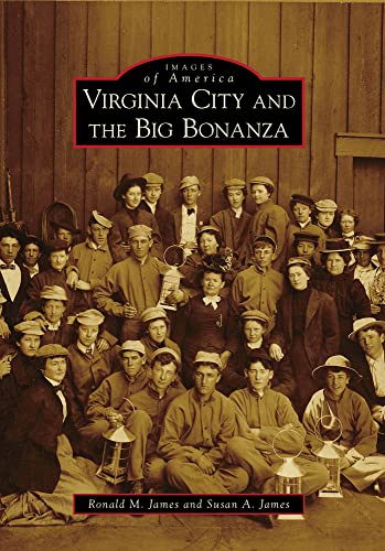 Beispielbild fr Virginia City and the Big Bonanza (Images of America) zum Verkauf von Books From California