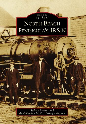 Beispielbild fr North Beach Peninsulas IRN (Images of Rail) zum Verkauf von Goodwill Books