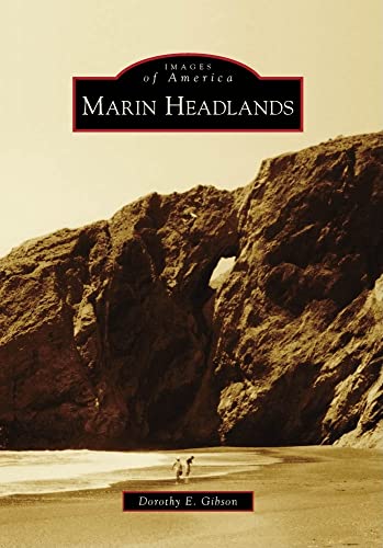 Imagen de archivo de Marin Headlands (Images of America) a la venta por Zoom Books Company