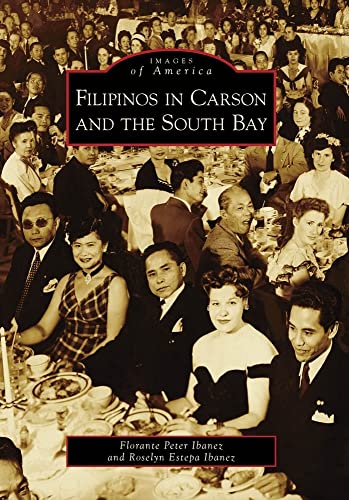 Stock image for Filipinos in Carson and the South Bay for sale by ThriftBooks-Dallas