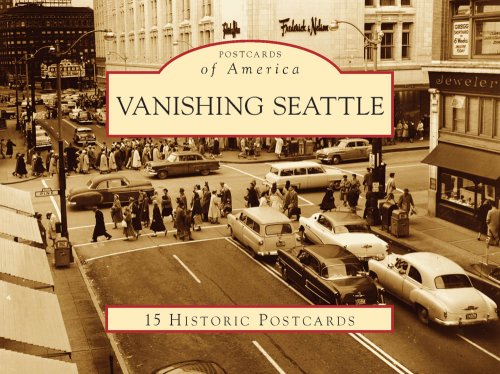 Vanishing Seattle (Postcards of America) (9780738570594) by Humphrey, Clark