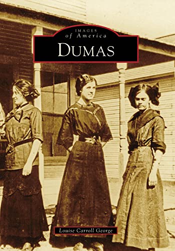 

Dumas (Images of America) [Soft Cover ]