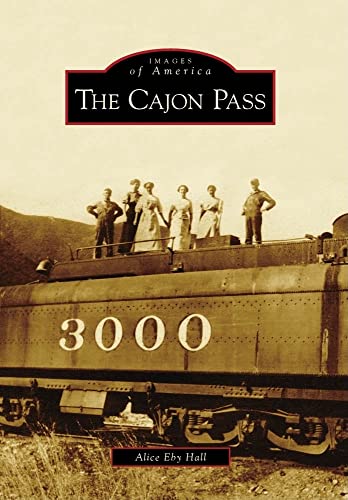 The Cajon Pass (Images of America)