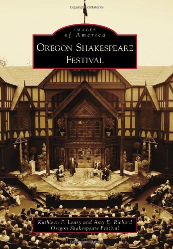Imagen de archivo de Oregon Shakespeare Festival a la venta por ThriftBooks-Atlanta
