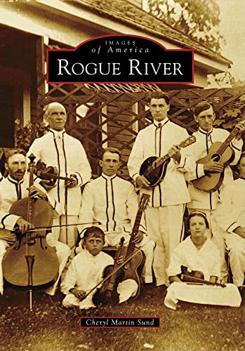 9780738570914: Rogue River (Images of America)