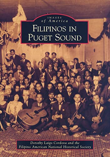 Stock image for Filipinos in Puget Sound (Images of America) for sale by Smith Family Bookstore Downtown