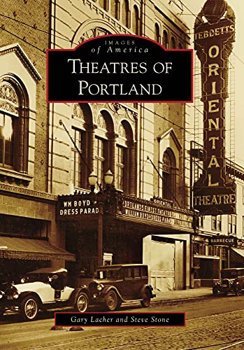 Imagen de archivo de Theatres of Portland (Images of America) a la venta por HPB-Emerald