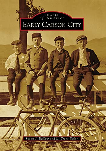 Stock image for Early Carson City (Images of America) for sale by SecondSale