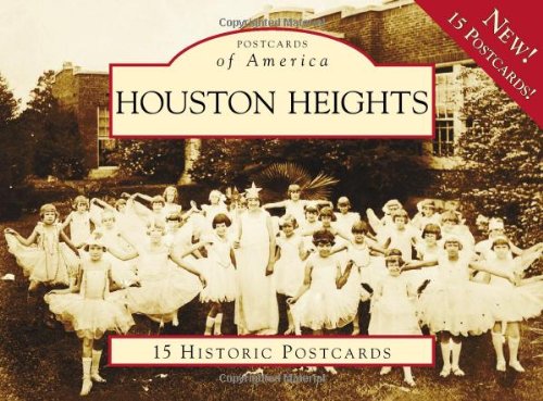 Stock image for Houston Heights (Postcards of America) for sale by Ebooksweb