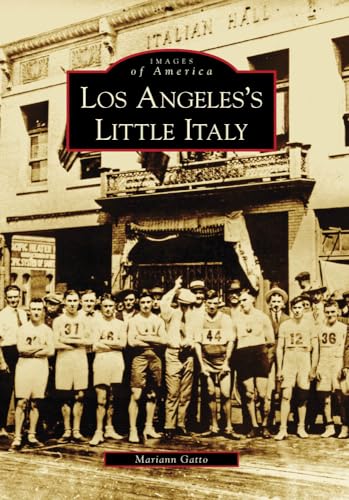 Beispielbild fr Los Angeles's Little Italy (Images of America) (Images of America (Arcadia Publishing)) zum Verkauf von Books From California