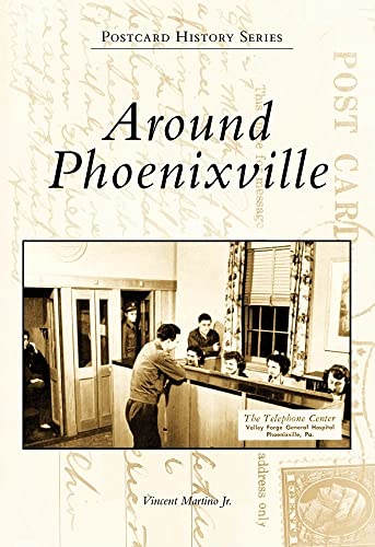 Beispielbild fr Around Phoenixville (Postcard History Series) zum Verkauf von BooksRun