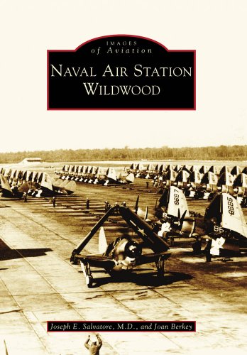 Imagen de archivo de Naval Air Station Wildwood (Images of Aviation) a la venta por Decluttr