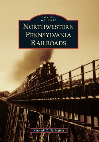 Beispielbild fr Northwestern Pennsylvania Railroads zum Verkauf von ThriftBooks-Atlanta