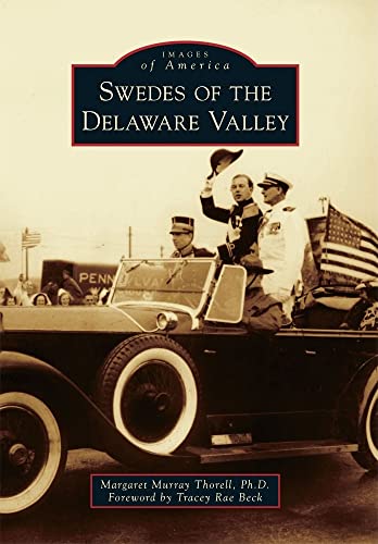 9780738573939: Swedes of the Delaware Valley (Images of America)