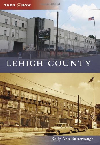 Stock image for Lehigh County (Then and Now) for sale by SecondSale