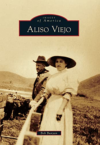 Stock image for Aliso Viejo (Images of America) for sale by GF Books, Inc.