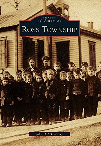 9780738574547: Ross Township (Images of America)