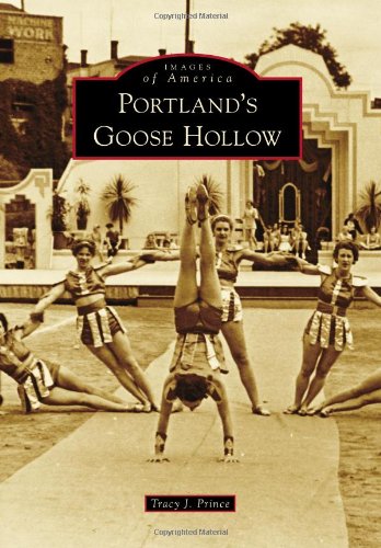 Stock image for Portland's Goose Hollow (Images of America: Oregon) for sale by Chaparral Books