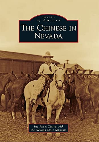 Stock image for The Chinese in Nevada (Images of America) for sale by HPB-Emerald