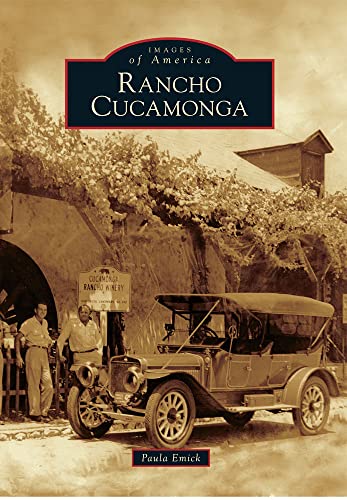 Stock image for Rancho Cucamonga (Images of America) for sale by Goodwill Books