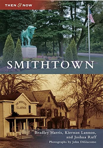 Stock image for Smithtown (Then and Now) for sale by Open Books