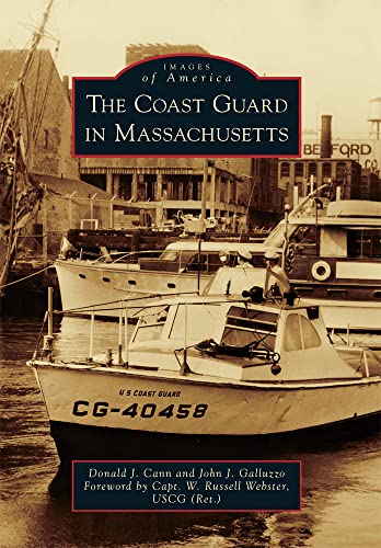 Imagen de archivo de The Coast Guard in Massachusetts (Images of America) a la venta por Revaluation Books