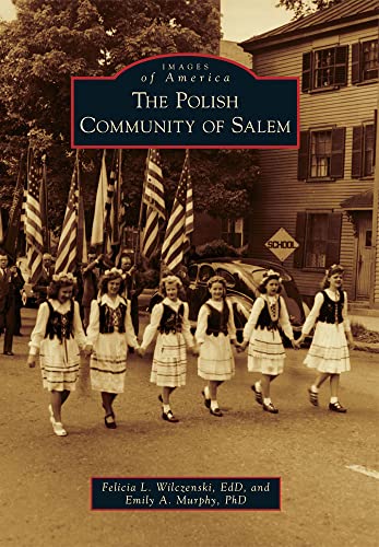 Stock image for The Polish Community of Salem (Images of America) for sale by Discover Books