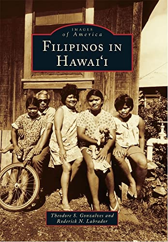 Stock image for Filipinos in Hawai'i (Images of America) for sale by Books From California