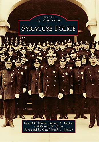 Stock image for Syracuse Police (Images of America) for sale by Scout's Shelf