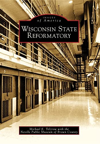 Stock image for Wisconsin State Reformatory for sale by ThriftBooks-Dallas