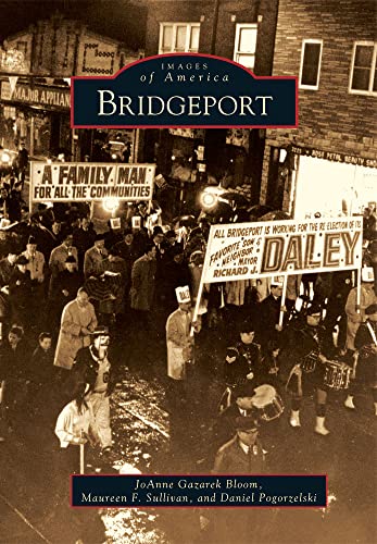 Stock image for Bridgeport (Images of America) for sale by Books Unplugged