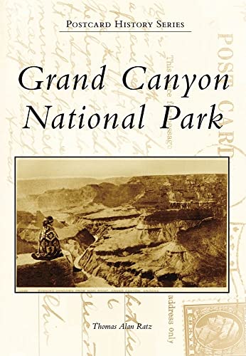 Grand Canyon National Park (Postcard History Series)